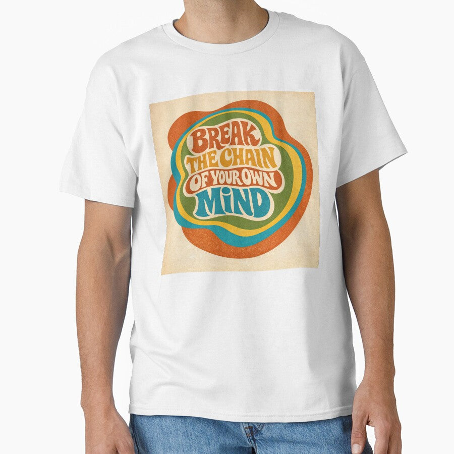Break the Chain – Retro Mindset by ForeverPrintsOK