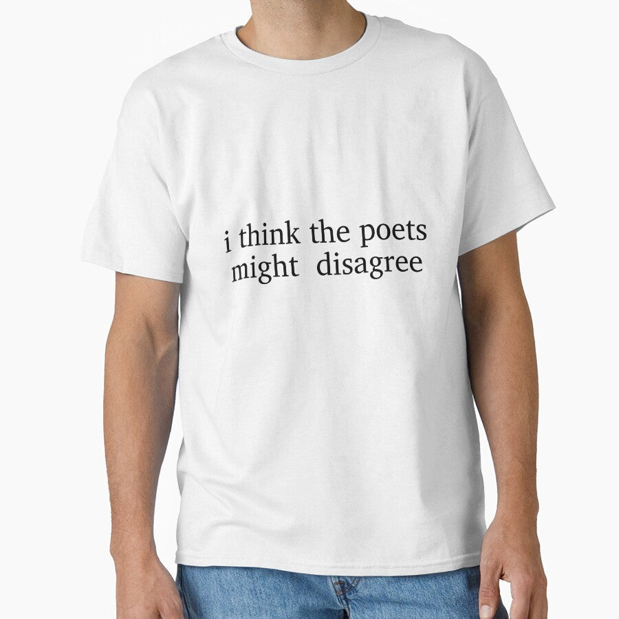 I think the poets might disagree by bartshDSGN