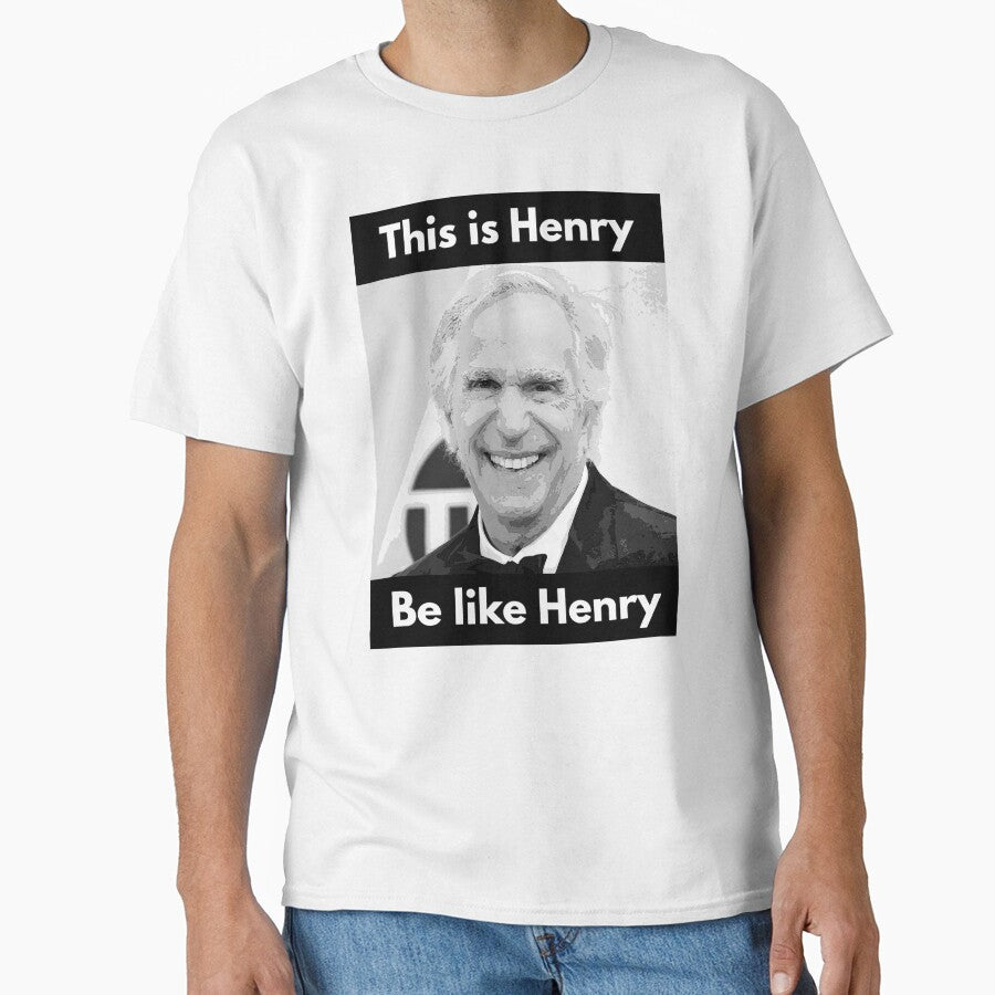 Henry Winkler - This is Henry. Be like Henry. by Brookerino