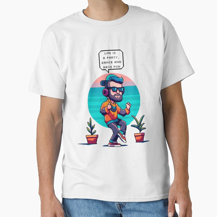 Life is a party, dance and have fun | Pixel Style by CircinusStore