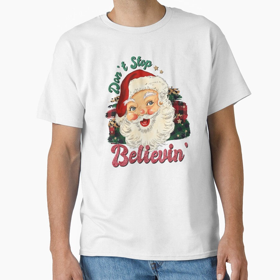 Don't Stop Believin Santa Christmas, Sublimation Santa Claus, Believe by TRIPPYPRINTS