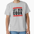 Let her cook cool funny saying meme thanksgiving humor by snowry