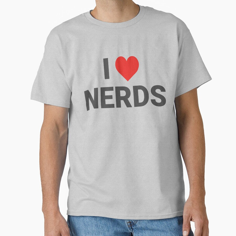 I Love Nerds – Funny Geek Humor Design by MadUX