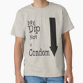 My Dip, Not a Condom Right Pocket by purrtees