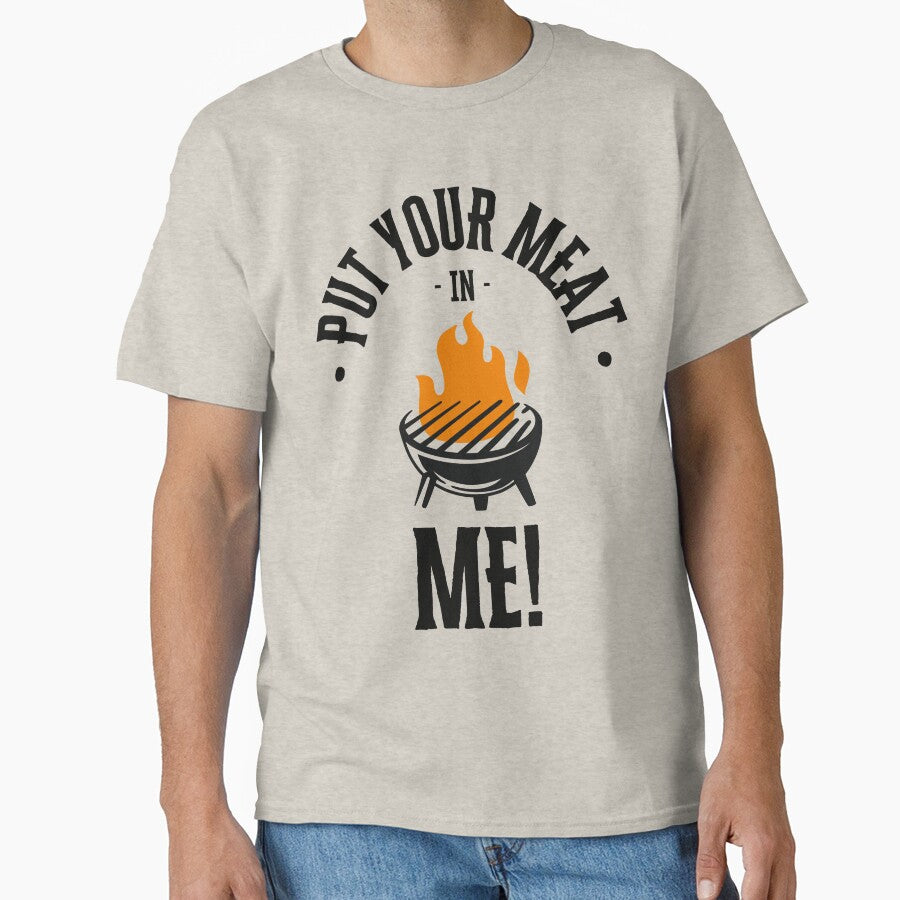 Grilling put your meat in me by NicMacTees