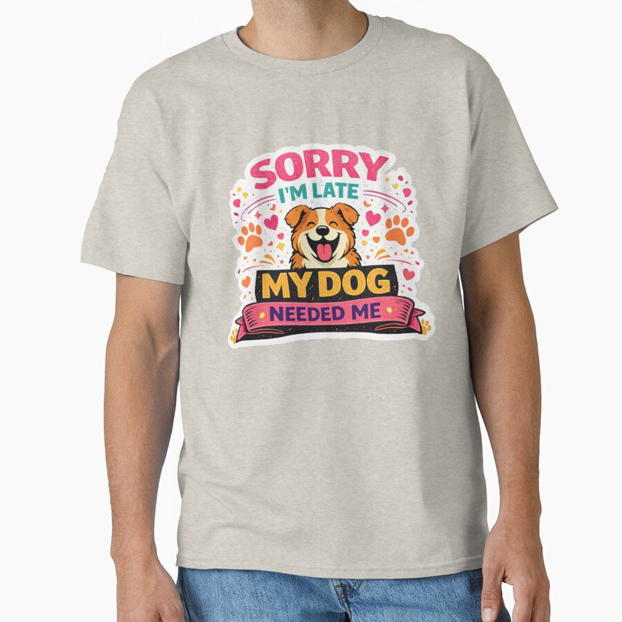 Funny Dog Lover Sticker Sorry I'm Late My Dog Needed Me by InjeyArt