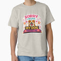 Funny Dog Lover Sticker Sorry I'm Late My Dog Needed Me by InjeyArt