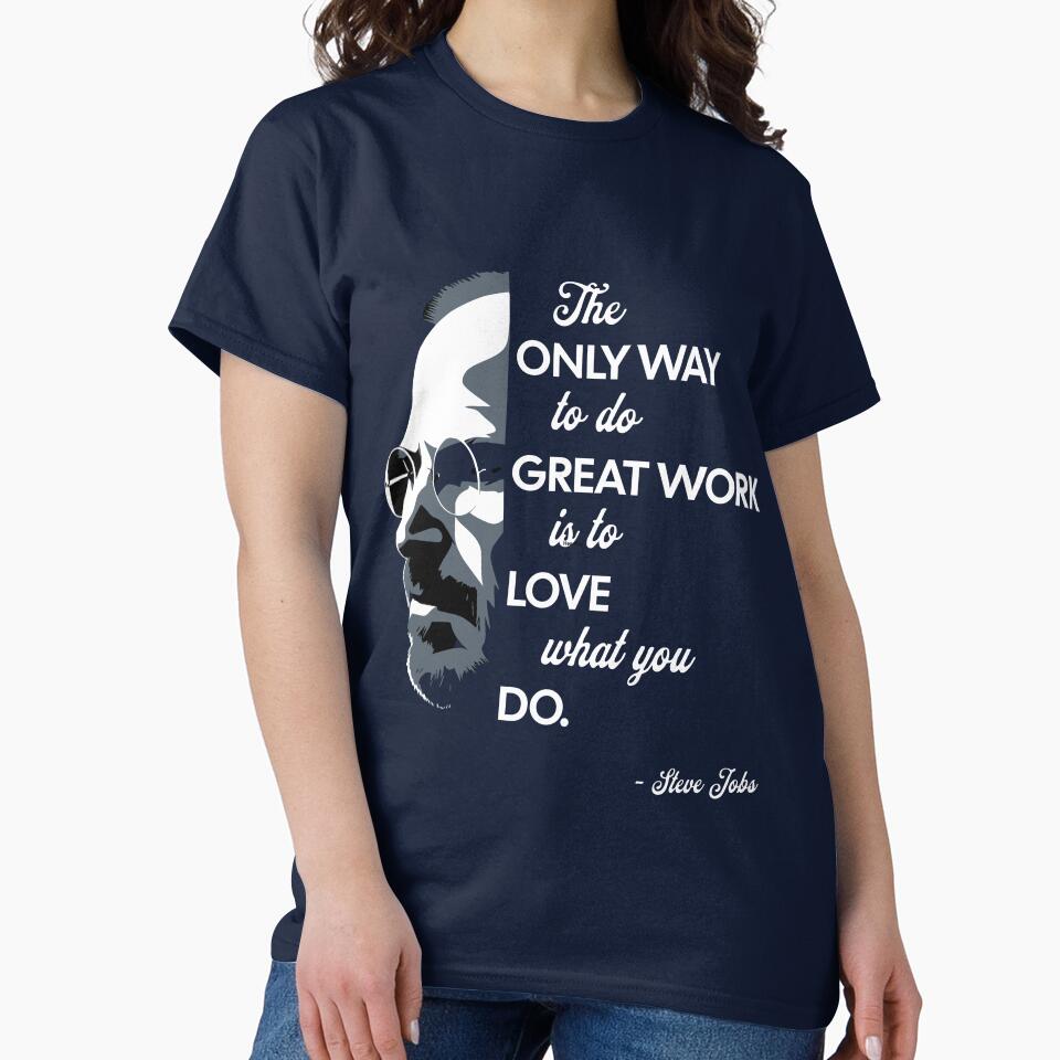 Steve Jobs Love What You Do Motivational Quote by Sir Meow Meow