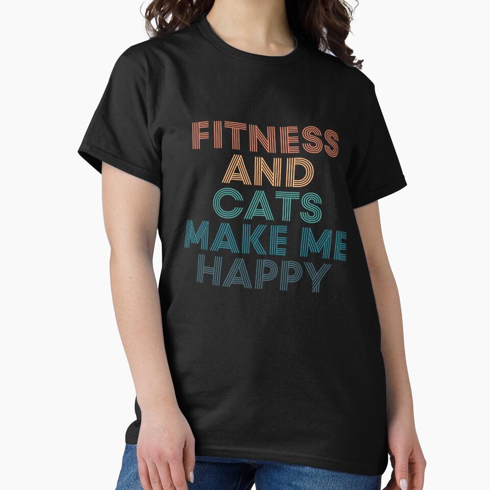 Fitness And Cats Make Me Happy- Gift for Fitness & Cats Fans by kindxinn