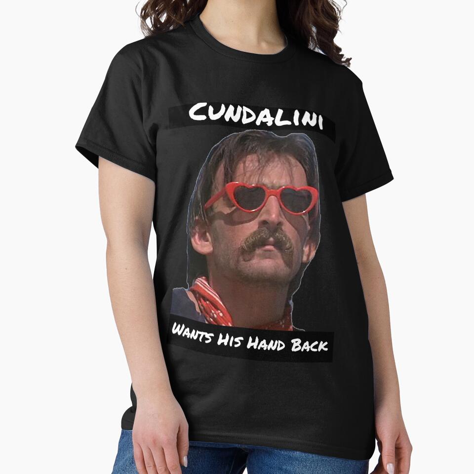 More Then Awesome Cundalini Wants His Hand Back Cool Graphic Gifts by Drjoselockmanjr