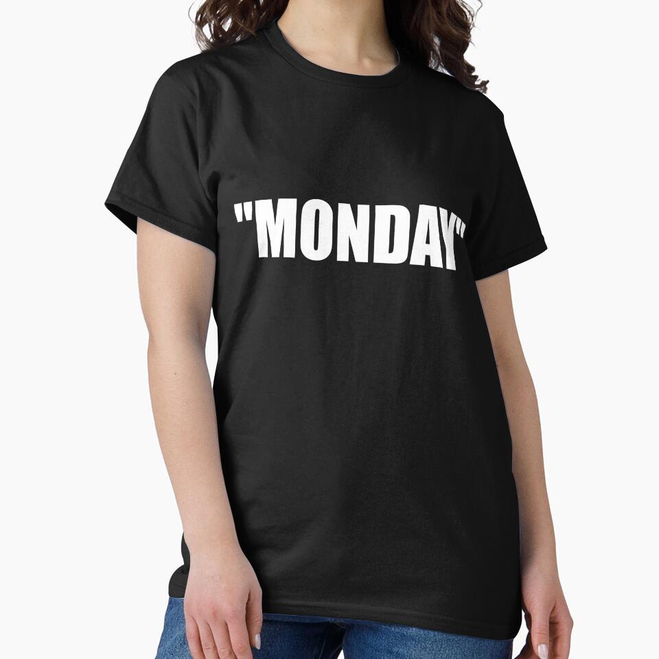 "MONDAY" MONDAY by Montrepeneuer