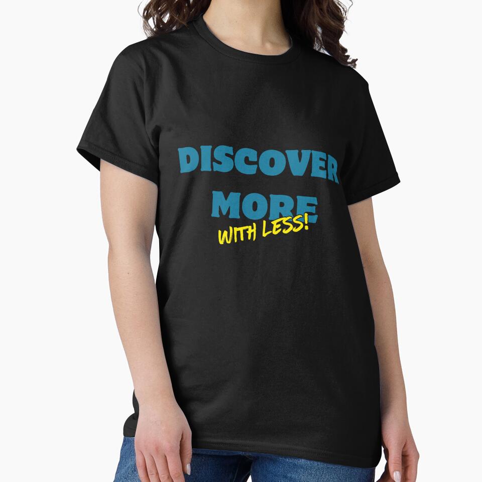 Discover More With Less! by Zoaluxe