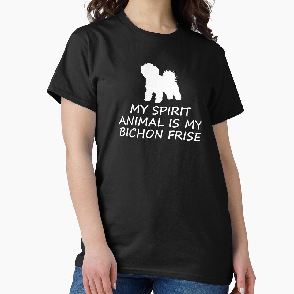 My Spirit Animal Is My Bichon Frise by Vanover Designs
