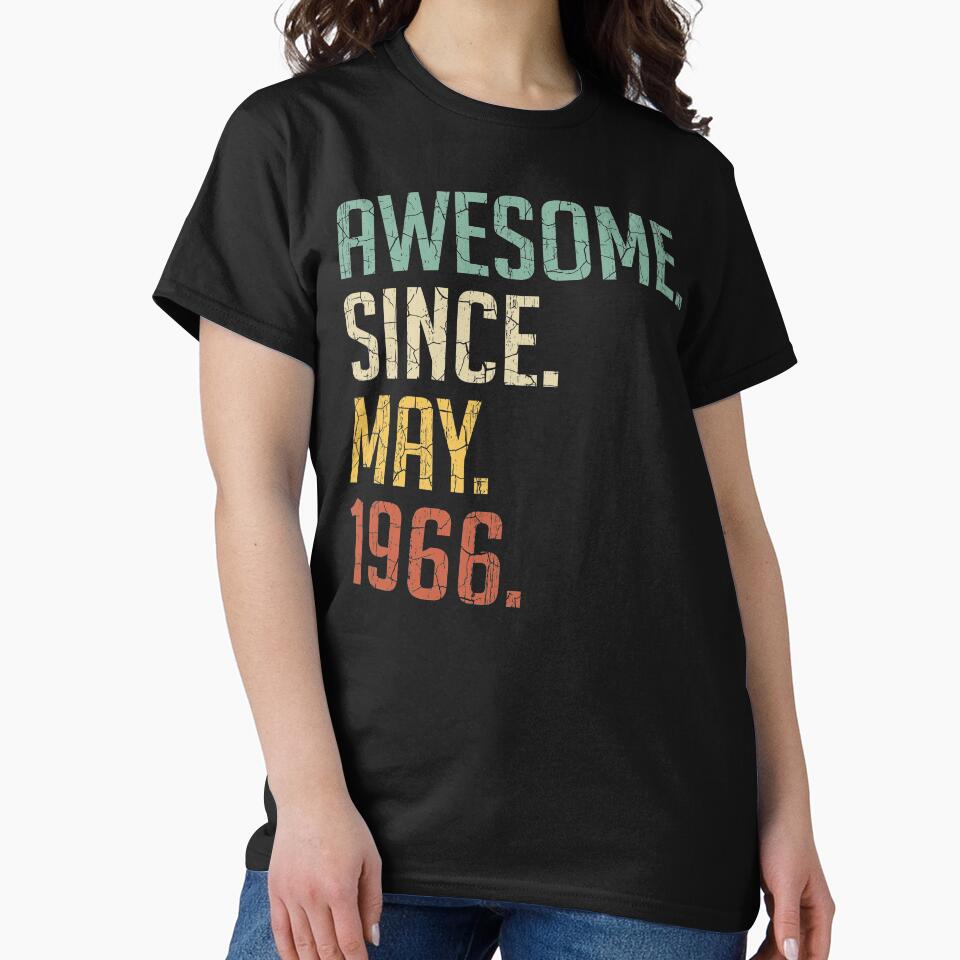 Awesome Since May 1966 55th Birthday Gift 55 Years Old Vintage May 1966 by Takatv