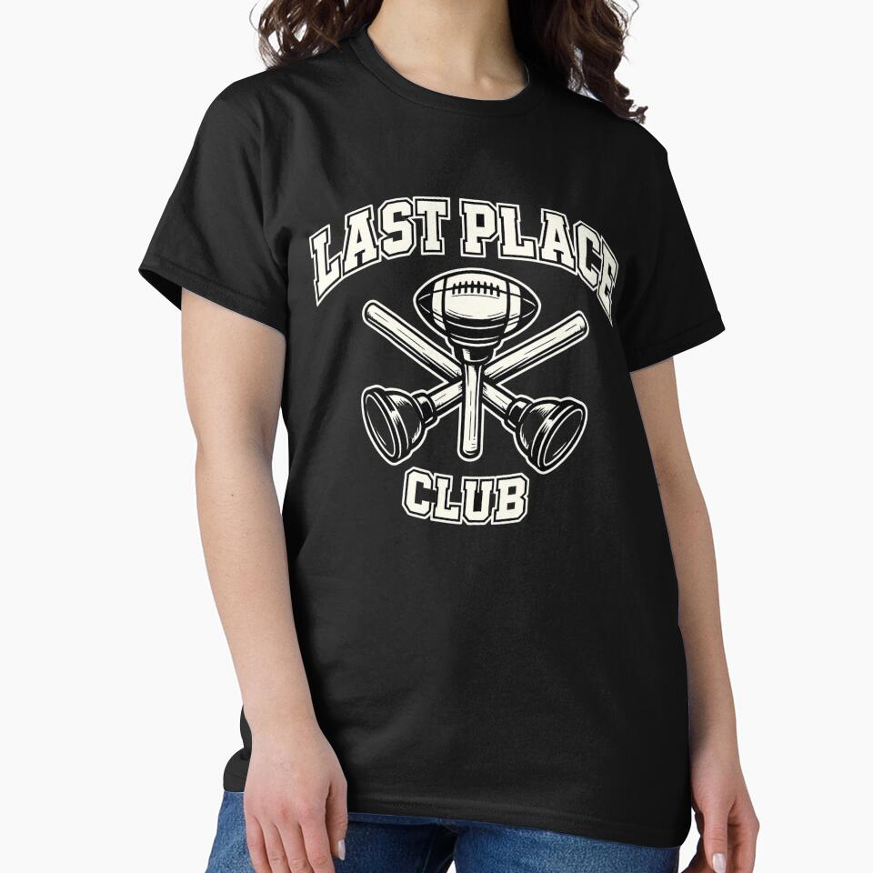 Last Place Club Fantasy Football Shirt Funny Sacko Trophy League Loser Punishment Tee by Grayson809