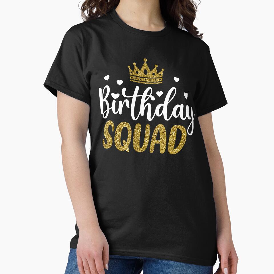 Birthday Squad Party Matching Family Group Funny Bday Team by Best Designer