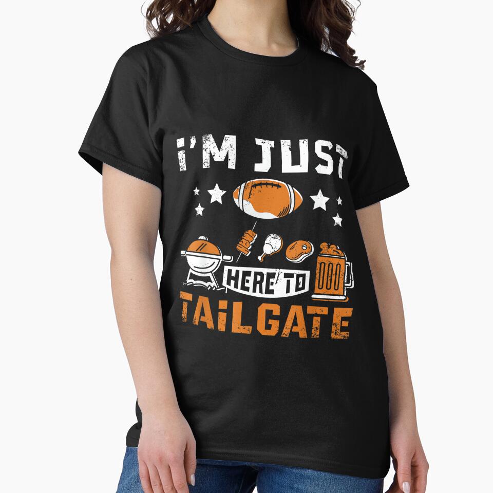 Football Fan Tailgate Party Sports Apparel I'm Just Here to Tailgate T-Shirt - Black, Small, Unisex-Adults, Short Sleeve, Classic Fit, Cotton 60% Polyester 40% by DeanASkinner