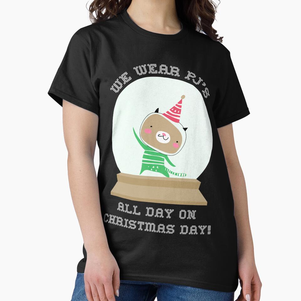 We Wear Pajamas All Day Christmas Day Gifts by daybreakagain