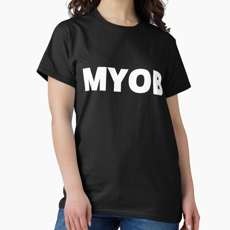 MYOB,mind your own business by Sharon111