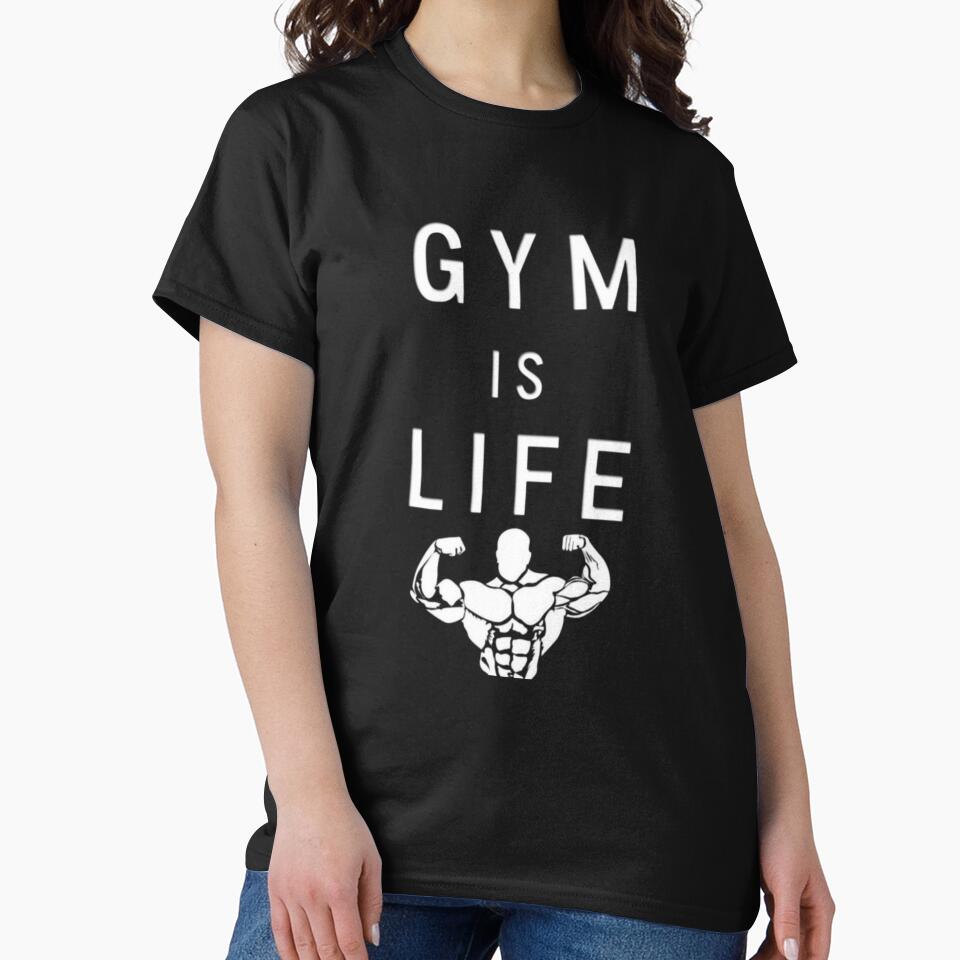 GYM IS LIFE Classic T-shirt by DesignDreamerr