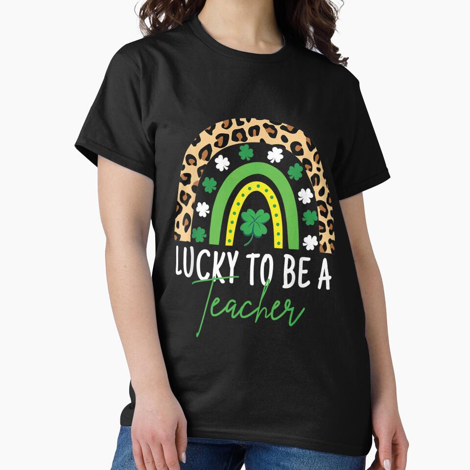 Lucky To Be A Teacher Rainbow Teacher St Patricks Day by hoangminhsang