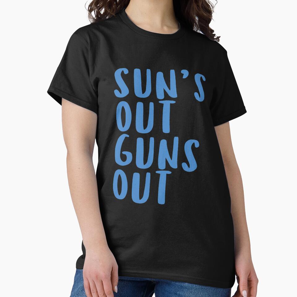 Sun's Out Guns Out T-Shirt by strippedTees