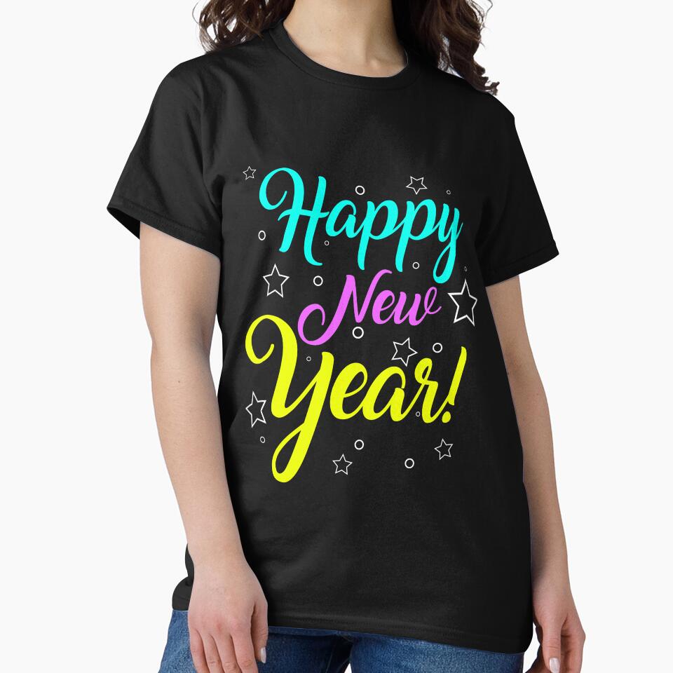 Happy New Year T-Shirt for Men and Women by AllStarMerch