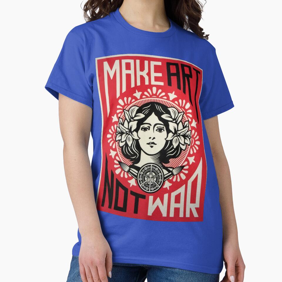 Make art not war by PoliticsPrint