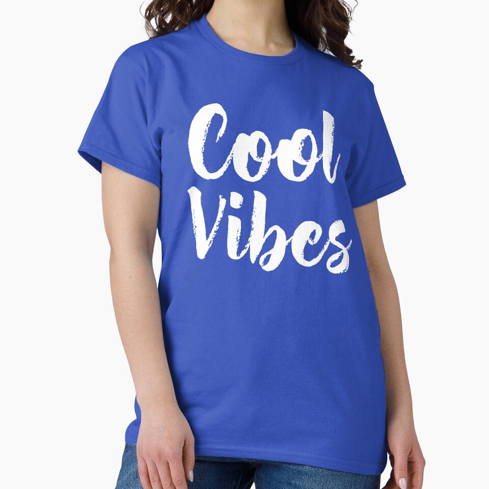 Cool Vibes Shirt by RelaxingVibes
