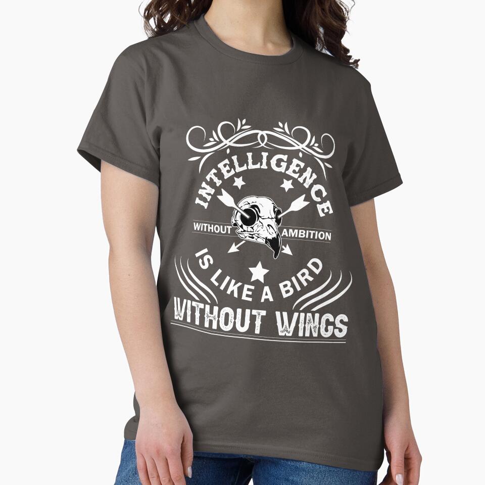intelligence without ambition is like a bird without wings by TheBFStore
