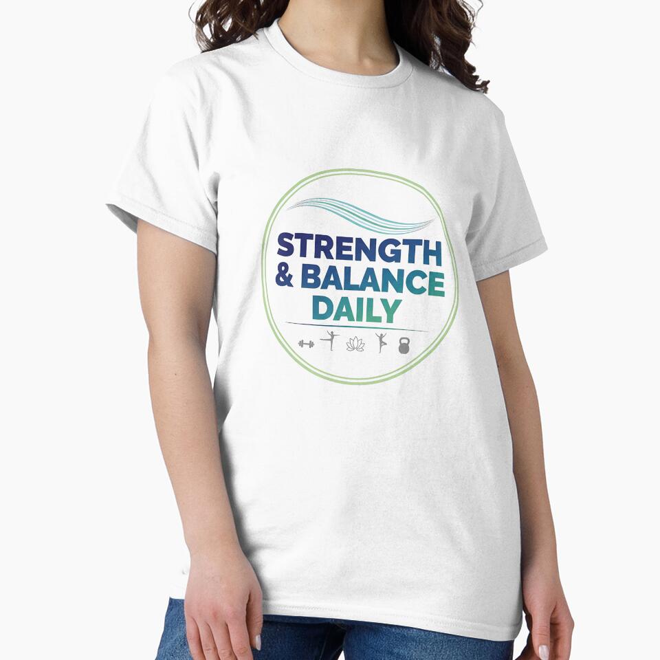 Strength & Balance Daily T-Shirt – Yoga & Fitness Instructor Motivational Tee by Muzgle