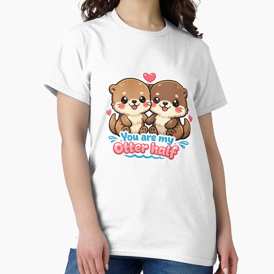 You Are My Otter Half Cute Kawaii Design by Melissa Conner