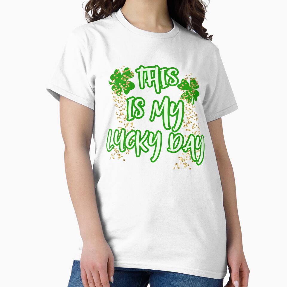 This is My Lucky Day St Patricks Sublimation- St Patty Day by younghopes