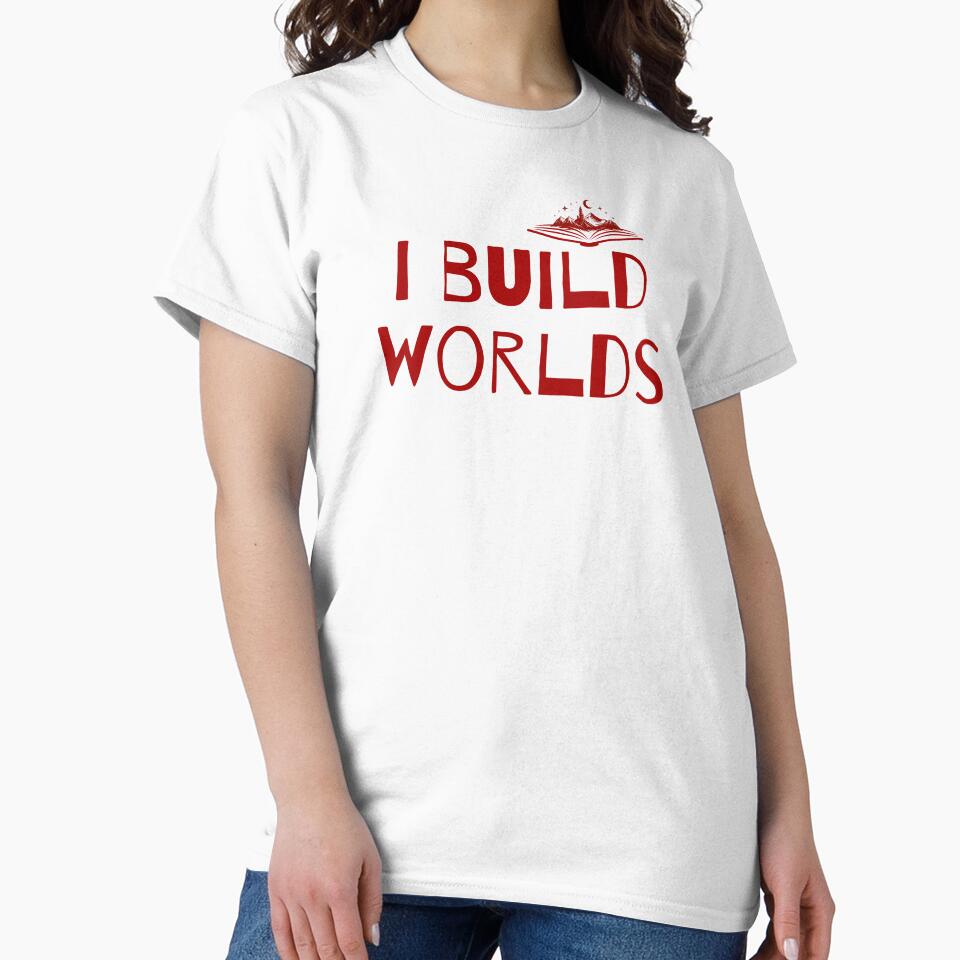 I Build Worlds Fantasy Author Design by PKDWriterMerch