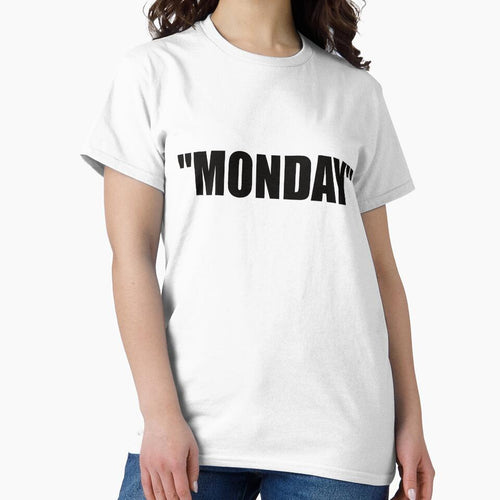 "MONDAY" by Montrepeneuer