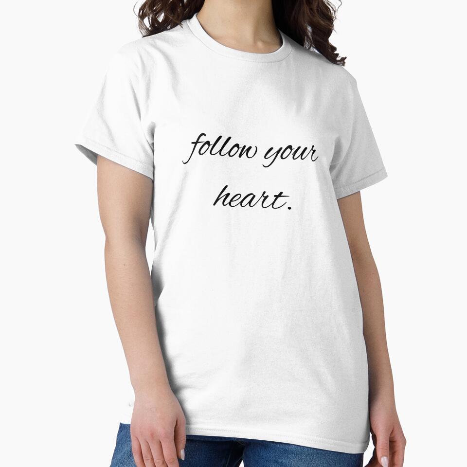 follow your heart. by printheavenart