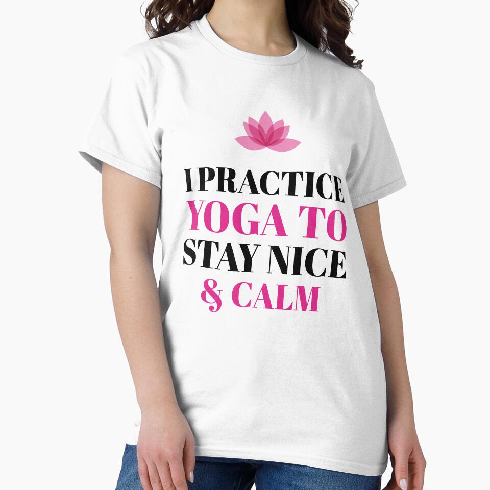 Yoga Lover Shirt – Yoga To Stay Calm by GenesixDesign