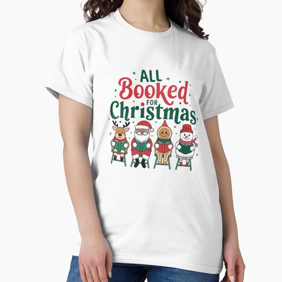 All Booked for christmas readers t shirt book lover Christmas by Dominika Farkašová