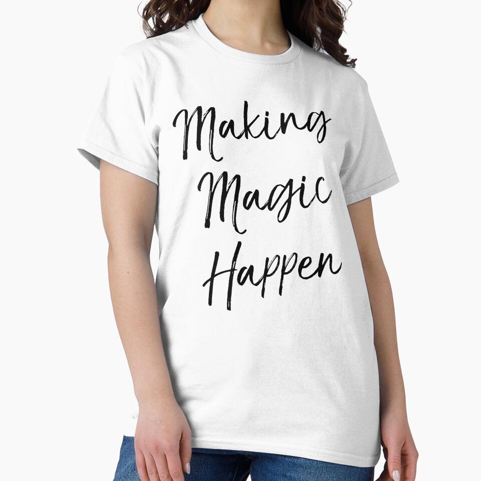 Making Magic Happen by kjanedesigns