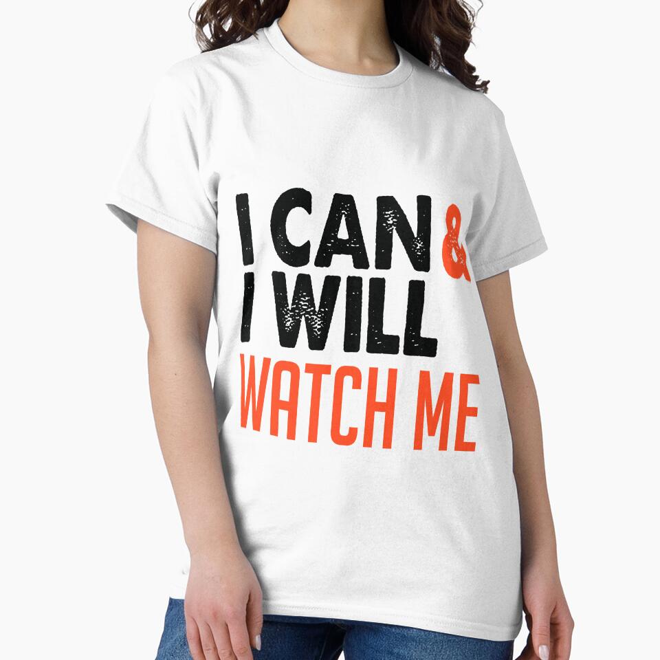 I can & I will, watch me! by TheBFStore
