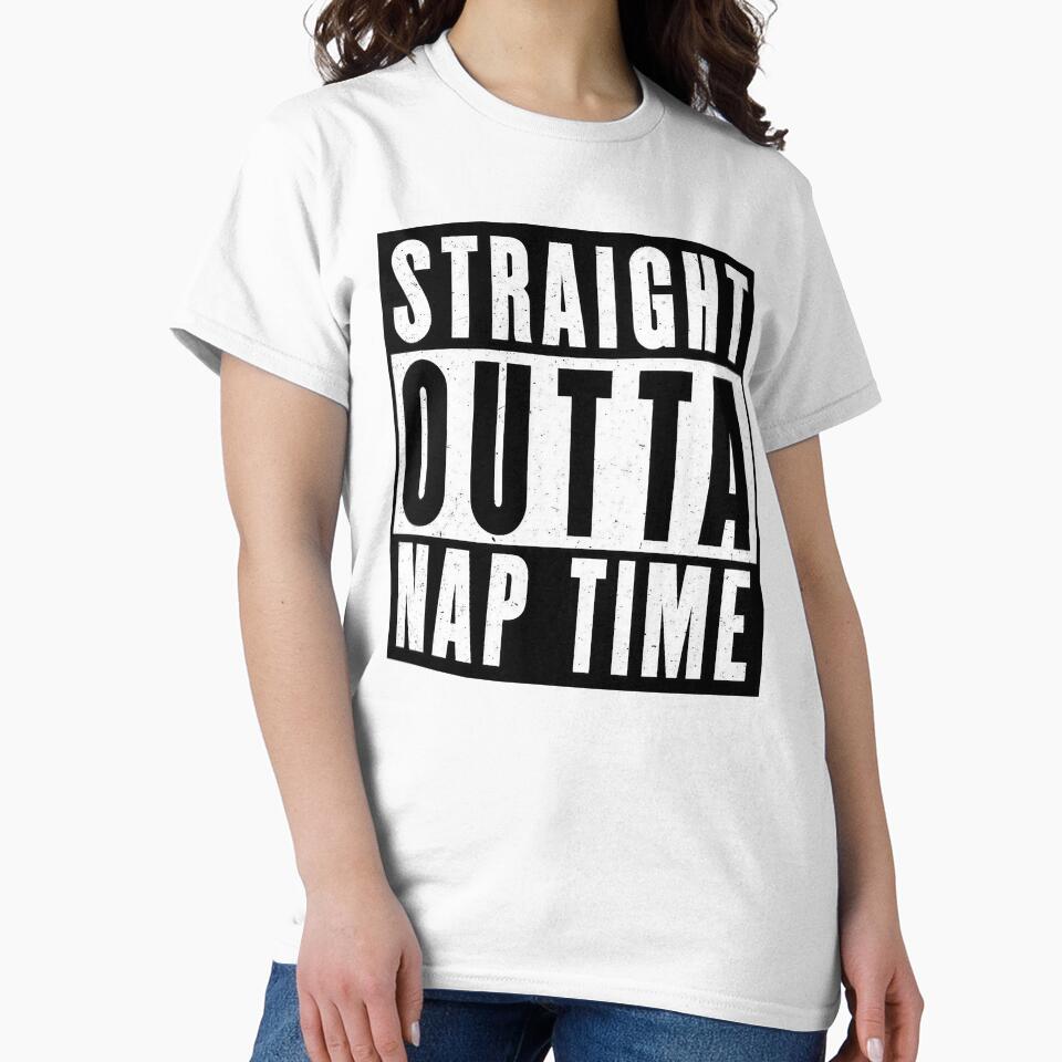 STRAIGHT OUTTA NAP TIME by SlapStore