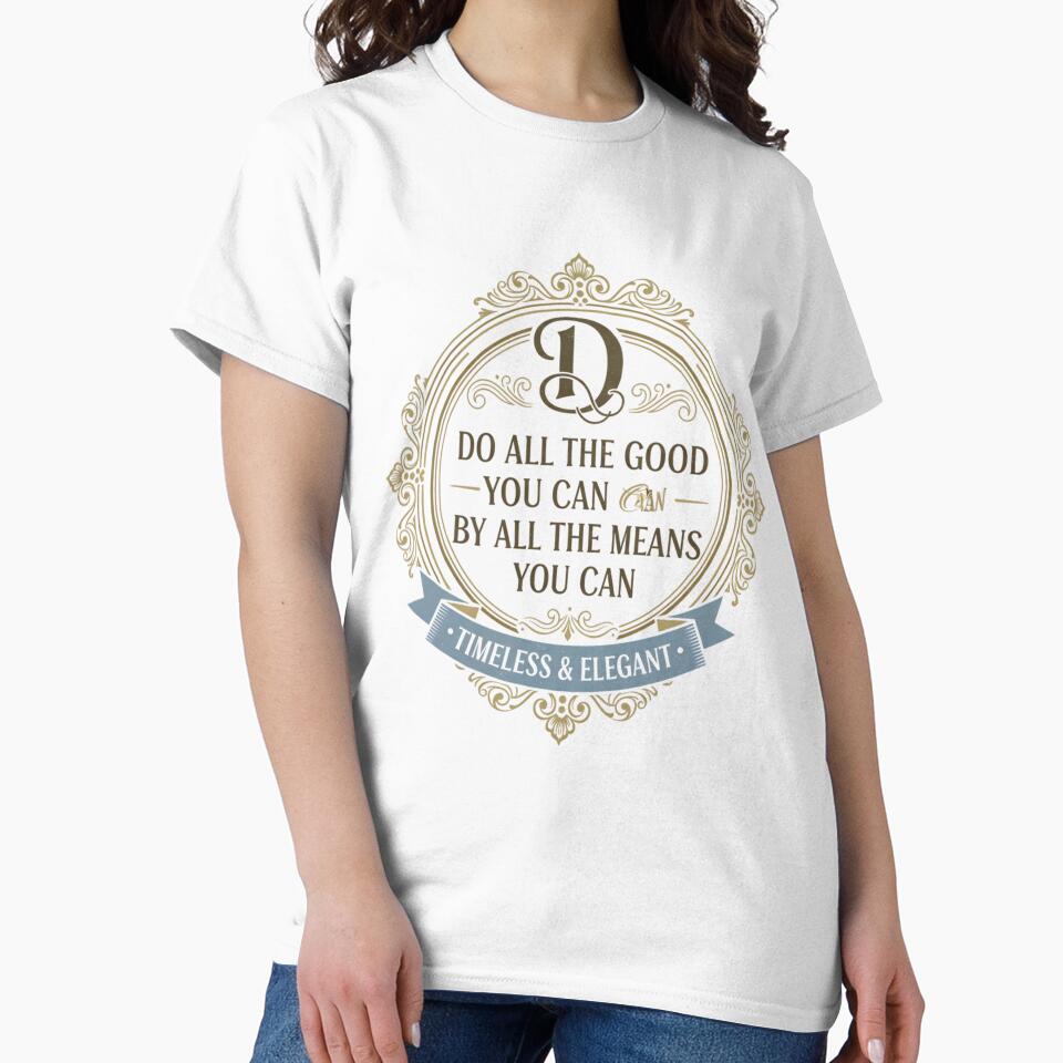 Do All the Good You Can – Elegant Timeless Inspirational Emblem by KivaroArt