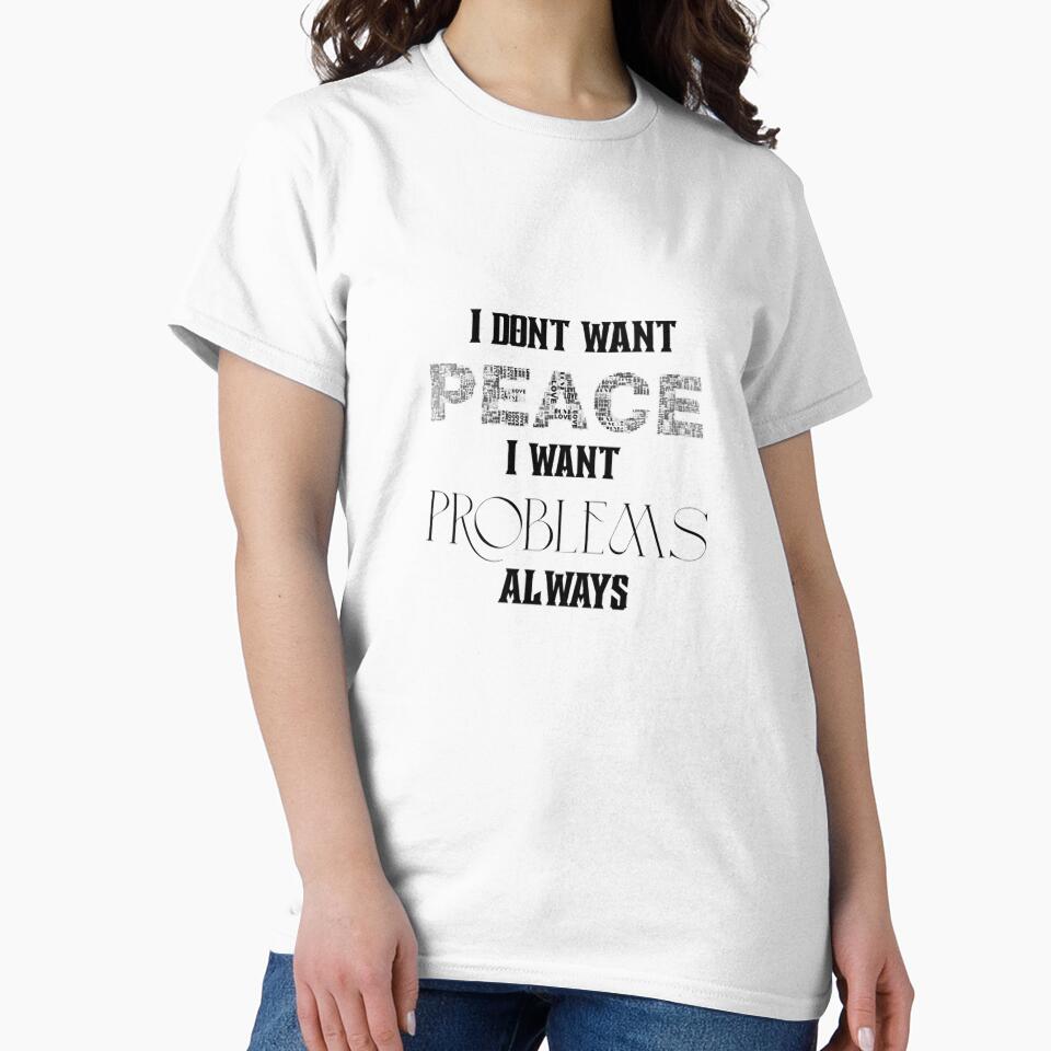 I don't want peace i want problem's always meme by Yuhera