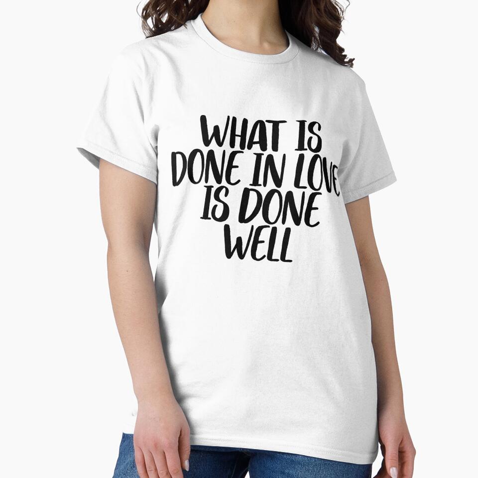 What Done In Love Is Well ~ Motivation Mantra by StrangeStreet