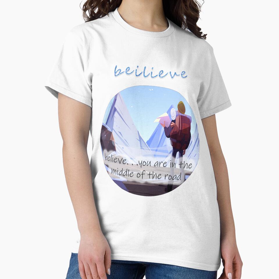 motivation  believe you are in the middle of the road by WL Store