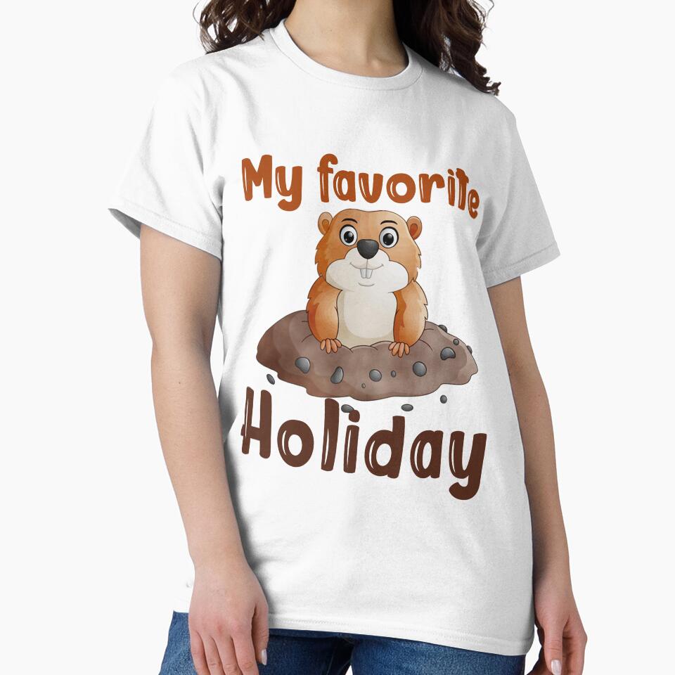 My Favorite Holiday Ground Hog - Funny Groundhog Day by Masaw
