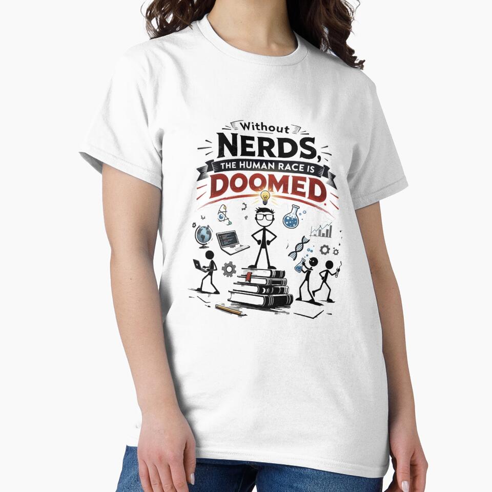 Without Nerds The Human Race Is Doomed Stick Man On Podium by WithoutTheNerds