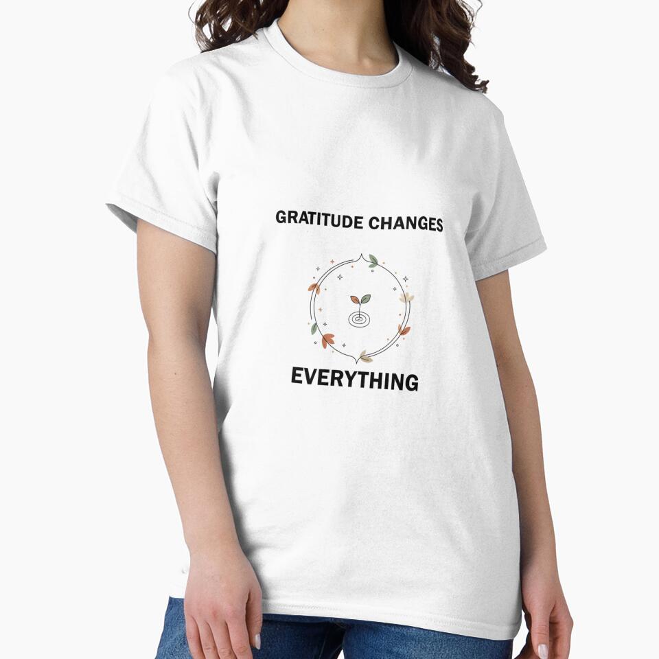 Gratitude Changes Everything Minimalist Tee - Positive Mindset by MINIMA.LIGN