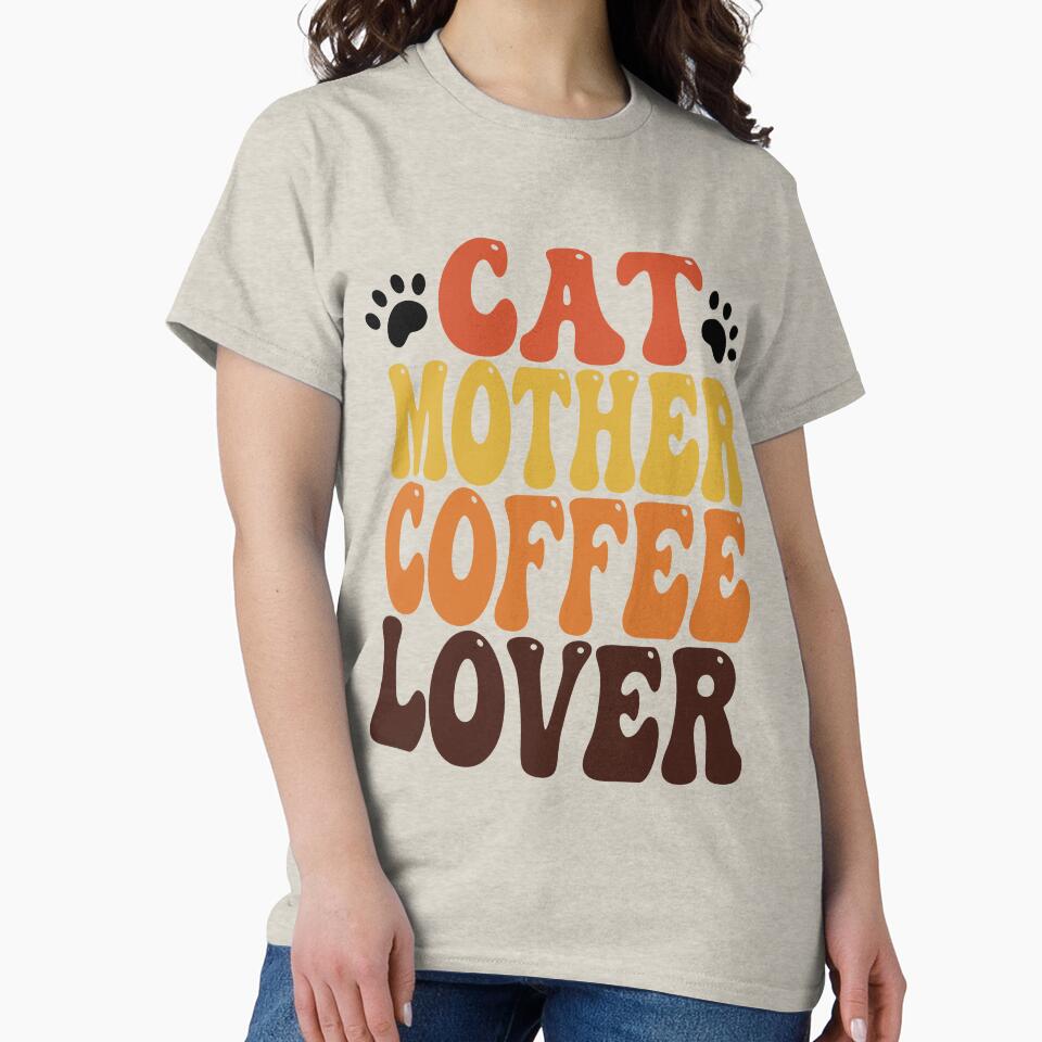 Cat Mother Coffee Lover by GraffiniTee