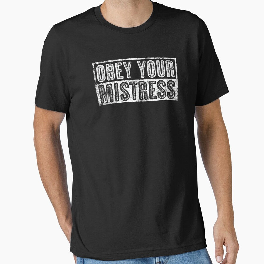 Obey Your Mistress - Vintage Look Text by Whimsical  Thinker